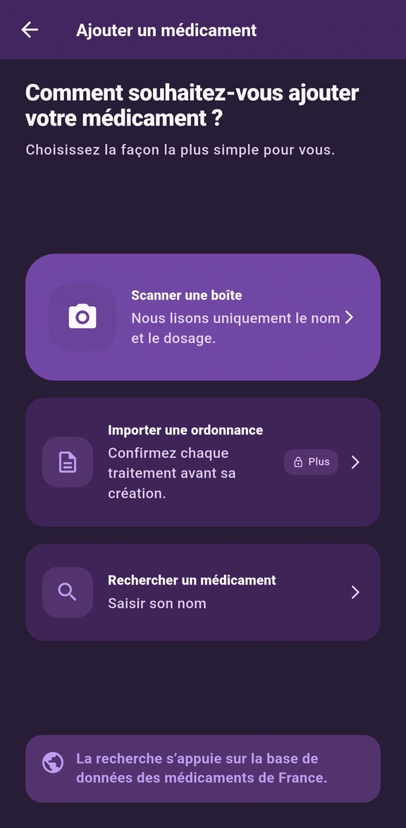 Ajouter un médicament : scan d’une boîte, import d’ordonnance avec Plus ou recherche par nom